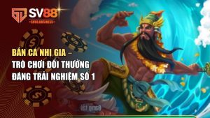Bắn cá Nhị Gia