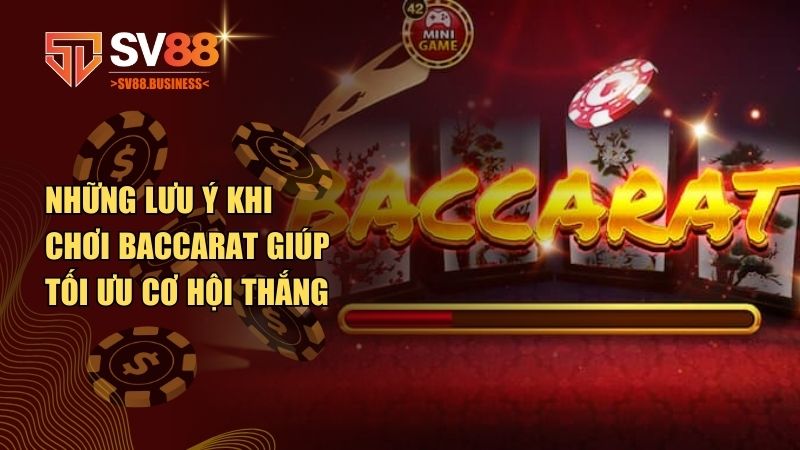 Những lưu ý khi chơi Baccarat